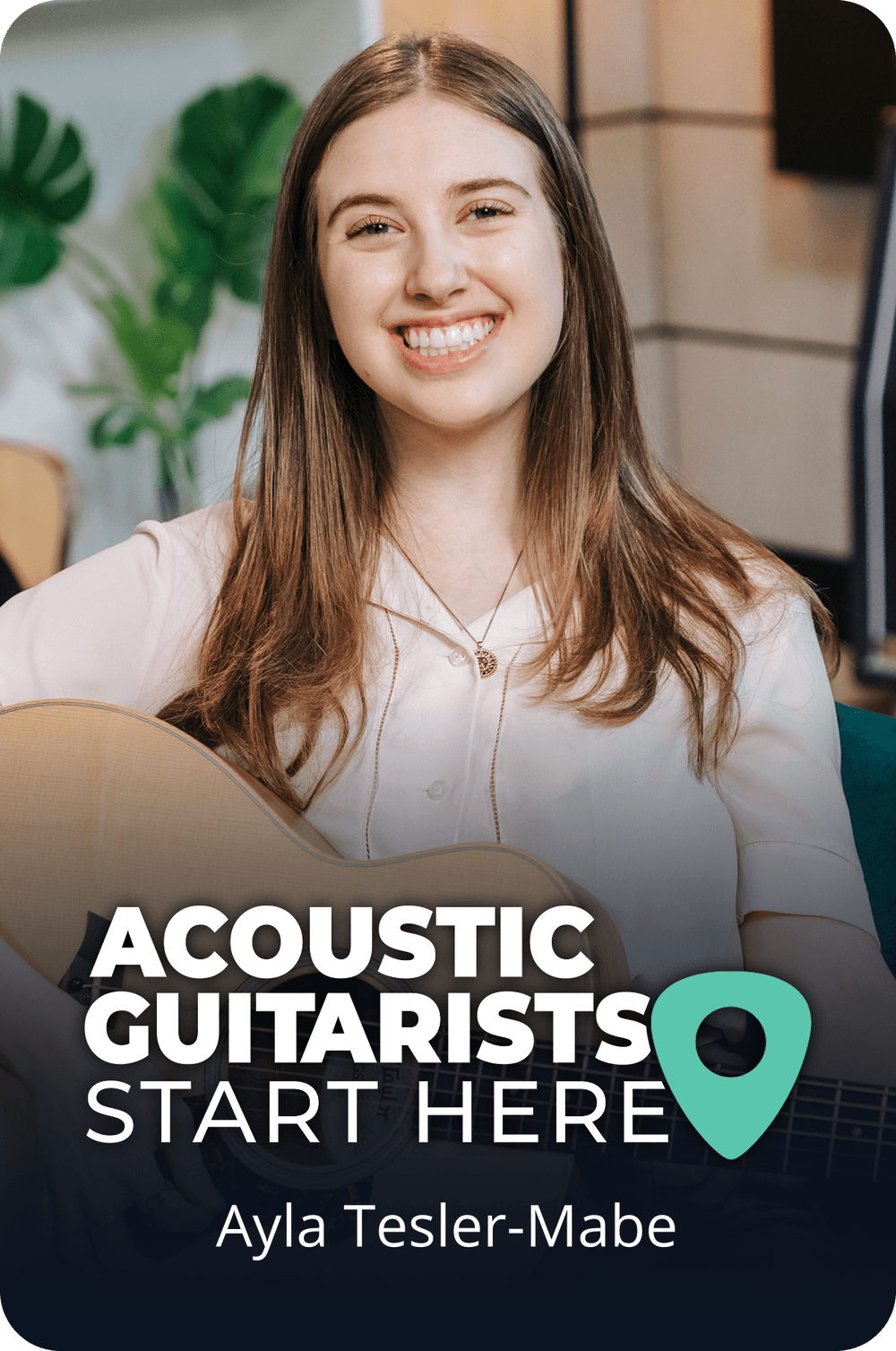 Acoustic Guitarists Start Here