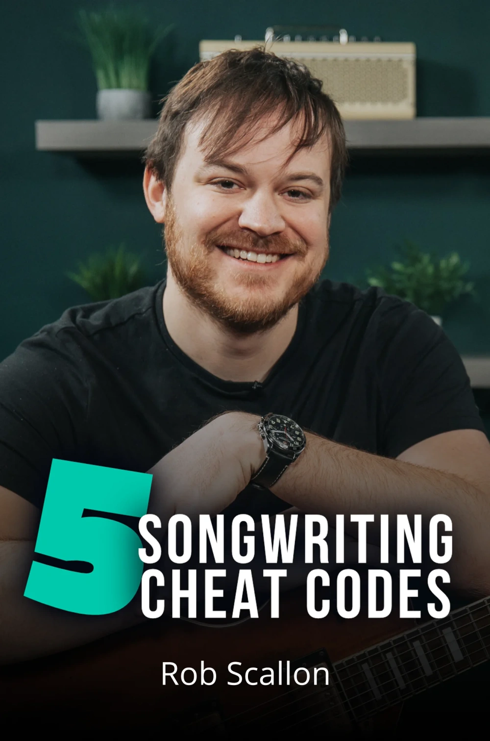 5 Songwriting Cheat Codes