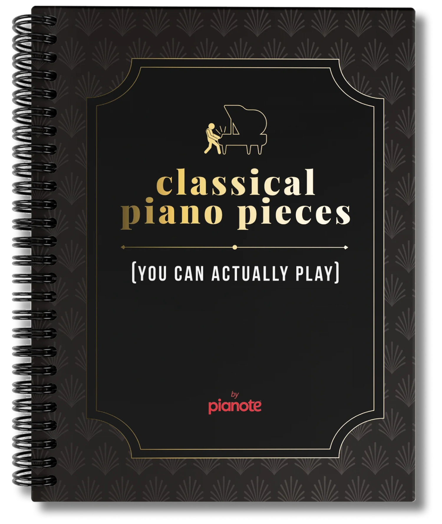 Classical Piano Pieces <br>(You Can Actually Play)