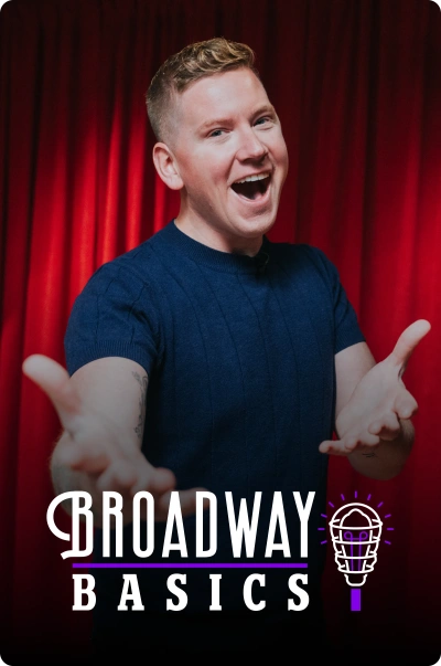 Broadway Basics