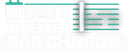 30 Days To Better Bar Chords