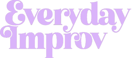 Everyday Improv