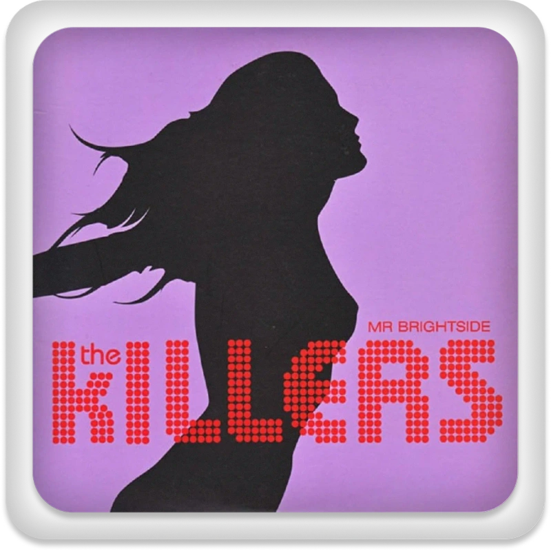 Mr. Brightside – The Killers